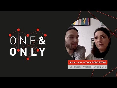 Portraits des Ambassadeurs ONLYLYON : « Faisons connaissance » / Marie-Laure et Xavier RADOJEWSKI